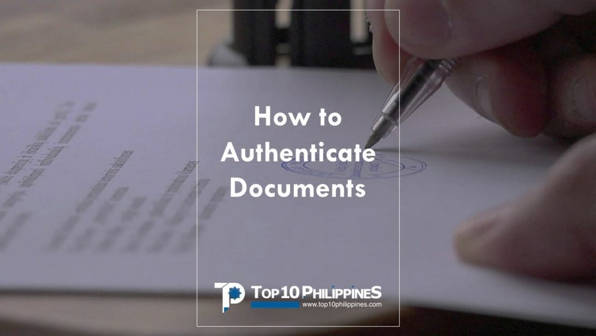 Where can I authenticate my documents in Philippines? Authentication of Documents Issued in the Philippines