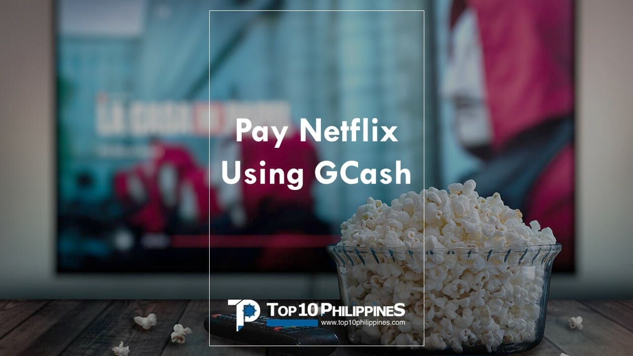 How To Pay Netflix Using GCash (With or Without Card)
