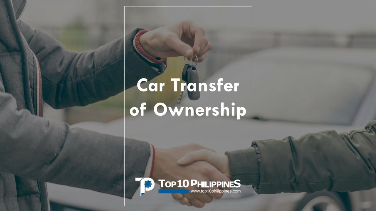 Transfer Of Car Ownership In The Philippines Ultimate Guide Top 10 transfer-of-car-ownership-in-the-philippines-ultimate-guide-top-10