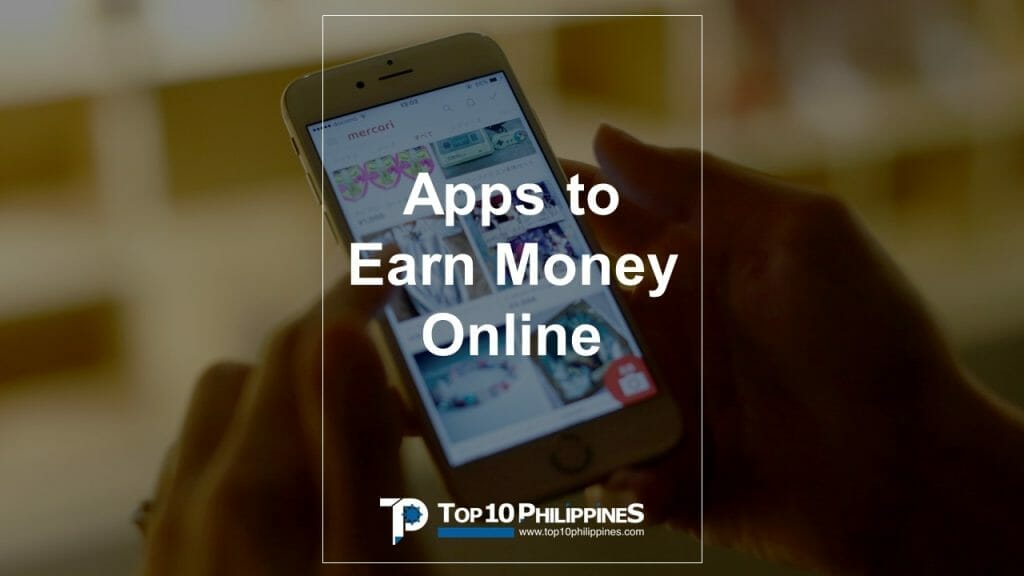 5 Apps to Earn Money Online for Filipino Students 2023 – Top 10 Philippines