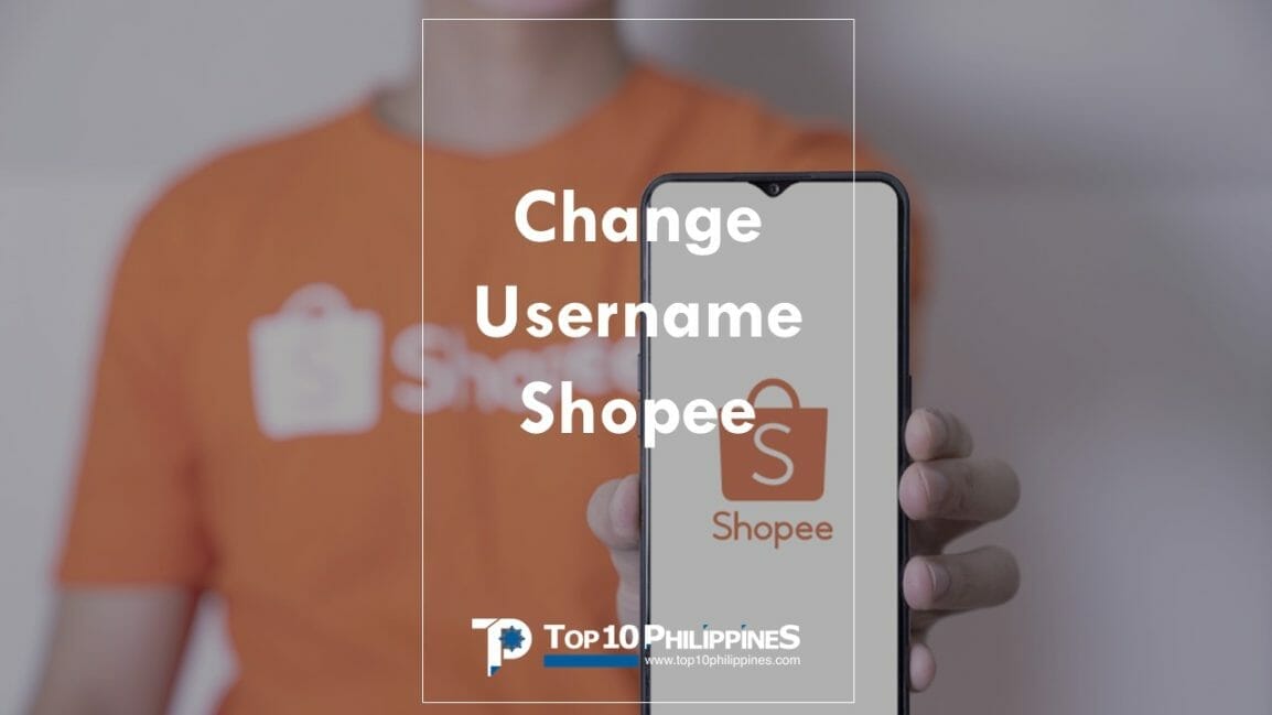 How to Change Your Username in Shopee Philippines 2023 Top 10 Philippines